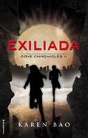 Exiliada. Dove Chronicles II