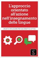 L'approccio Orientato All'azione Nell'insegnamento Delle Lingue