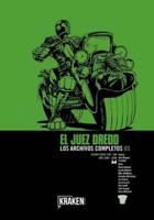 JUEZ DREDD 3: los archivos completos