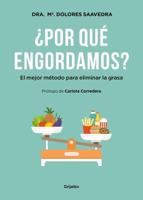 +Por Qué Engordamos?: El Mejor Método Para Eliminar La Grasa / Why Do We Get Fat?: The Best Method to Eliminate Fat