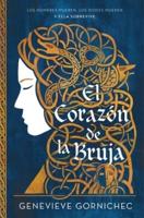 Corazon De La Bruja, El