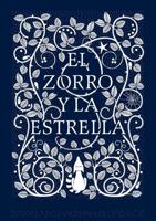 El Zorro Y La Estrella / The Fox and the Star