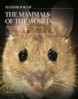 Handbook of the Mammals of the World. 7 Rodents II