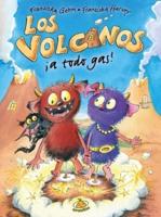 Volcanos ¡A Todo Gas!, Los