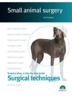 Surgical Techniques. Small Animal Surgery