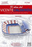 50 Años Del Vicente Calderón