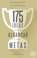 175 Ideas Para Alcanzar Tus Metas