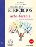 Cuaderno De Ejercicios De Arte-Terapia