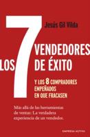 7 Vendedores De Éxito Y Los 8 Compradores Empeñados En Que Fracasen, Los