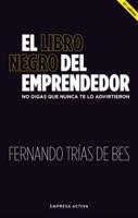 El libro negro del emprendedor/ Little Black Book of Entrepreneurship