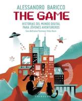 THE GAME: HISTORIAS DEL MUNDO DIGITAL PARA JOVENES AVENTUREROS