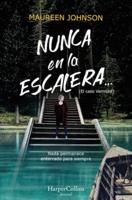 Nunca En La Escalera... (The Vanishing Stair - Spanish Edition)