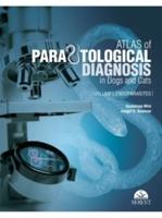 Atlas of Parasitological Diagnosis in Dogs and Cats. Endoparasites