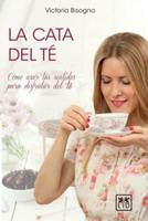 La Cata Del Té