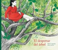 El Despertar Del Árbol. Volume 1