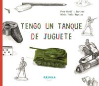 Tengo Un Tanque De Juguete. Volume 15