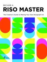 Become a Riso Master