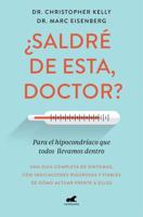 +Saldré De Esta, Doctor? / Am I Dying?