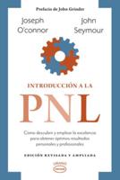 Introduccion a La Pnl -Ed.Revisada- Vintage
