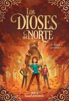 Los Dioses Del Norte. El Linaje Perdido / The Gods of the North. The Lost Lineage