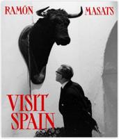 Ramón Masats: Visit Spain