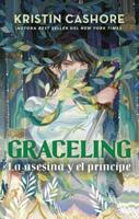 Graceling 1. La Asesina Y El Principe