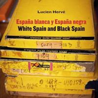 España Blanca Y España Negra