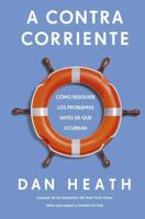 A Contracorriente (Upstream Spanish Edition)