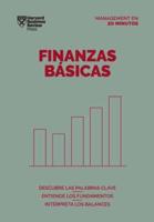 Finanzas Básicas (Finance Basics Spanish Edition)