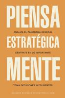 Piensa Estratégicamente (Thinking Strategically, Spanish Edition)
