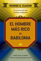 El Hombre Más Rico De Babilonia (The Reachest Man in Babylon Spanish Edition)