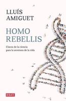 Homo Rebellis (Spanish Edition)