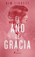 El Año De Gracia / The Grace Year