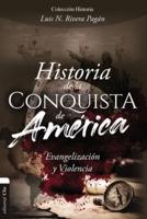 Historia De La Conquista De América