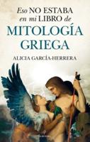 Eso No Estaba En Mi Libro De Mitologia Griega