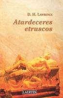 Atardeceres Etruscos
