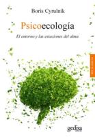 Psicoecologia. El Entorno Y Las Estaciones Del Alma