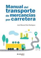 Manual Del Transporte De Mercancías Por Carretera