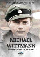 Michael Wittmann: Comandante de tanque