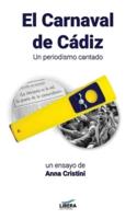 El Carnaval de Cádiz: Un periodismo cantado