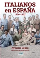 Italianos en España 1936-1937