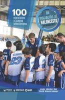 100 ejercicios y juegos seleccionados de iniciación al baloncesto (preminibasket)