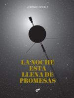 La Noche Está Llena De Promesas