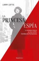 La Princesa Espía / The Princess Spy