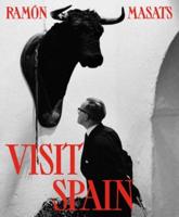 Ramón Masats: Visit Spain