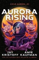 Aurorarising