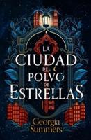 La Ciudad De Polvo De Estrellas