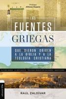 Fuentes Griegas Que Dieron Origen a La Biblia Y a La Teología Cristiana Softcover Greek Sources That Gave Origin To The Bible And Christian Theology