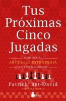 Tus Próximas Cinco Jugadas