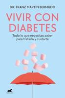 Vivir Con Diabetes / Living With Diabetes